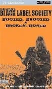 Zakk Wylde's Black Label Society - Boozed, Bruised & Broken Boned