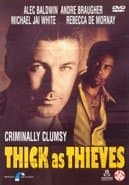 Thick As Thieves