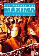 Wonder van Maxima, Het