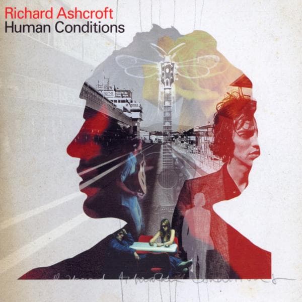 Richard Ashcroft - Human Conditions (CD)