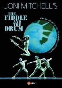 Alberta Ballet Mitchell - The Fiddle And The Drum, Joni Mitch