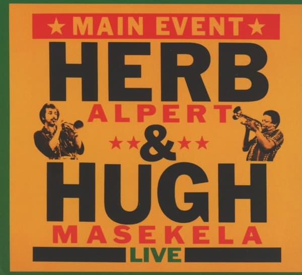 Herb Alpert & Hugh Masekela - Main Event (Live) (CD)