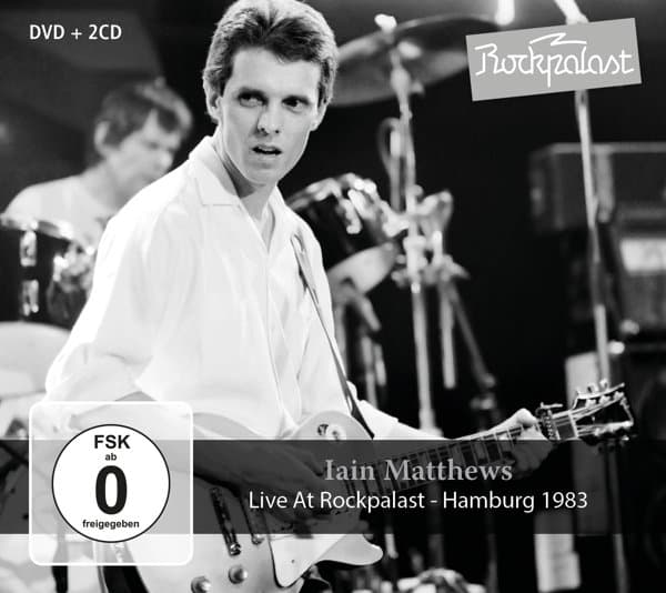 Iain Matthews - Live At Rockpalast - Hamburg 1983 (2 CD | DVD)