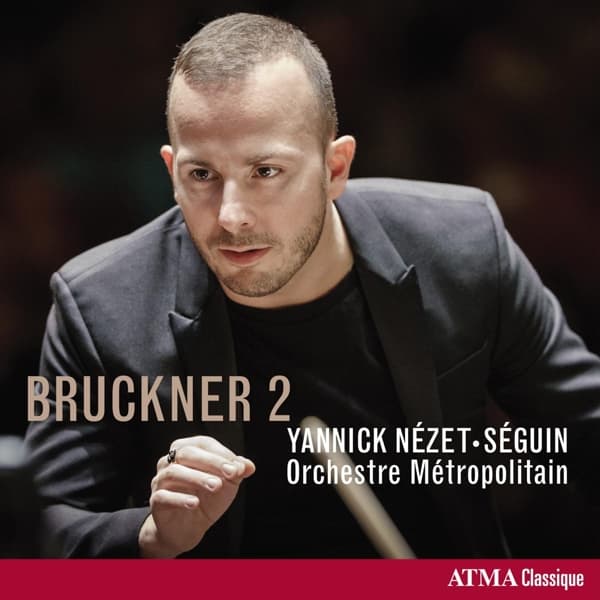 Yannick Nézet-Séguin - Bruckner 2