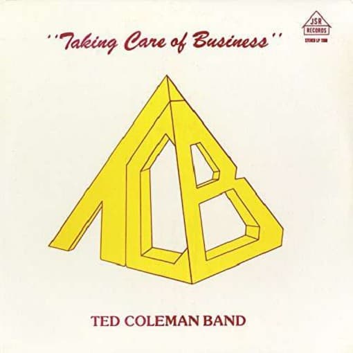 Ted Coleman Band - Taking Care Of Business (LP)