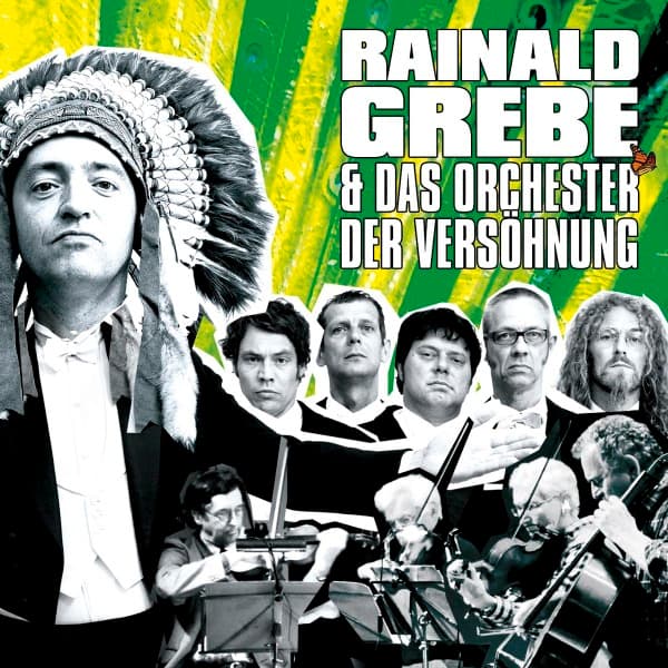 Rainald Grebe & Das Orchester Der Versöhnung - Rainald Grebe & Das Orchester Der Versöhnung (CD)