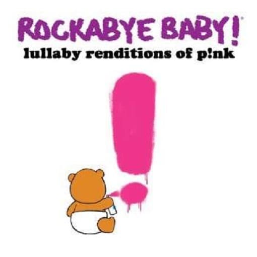 Rockabye Baby - Lullaby Renditions Of Pink