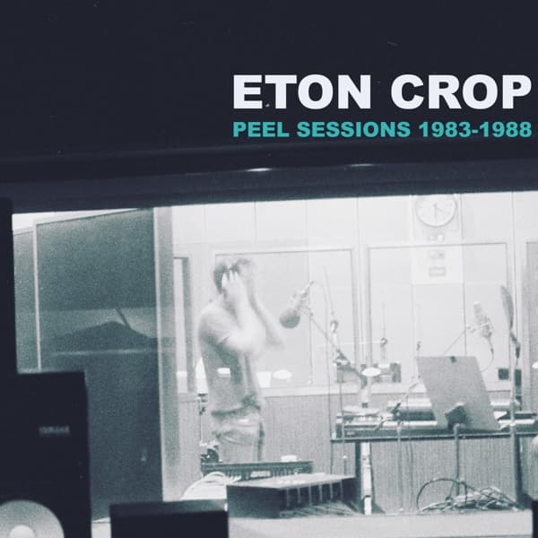 Eton Crop - Peel Sessions 1983-1988 (LP) (Limited Edition)