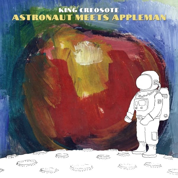 King Creosote - Astronaut Meets Appleman (LP)