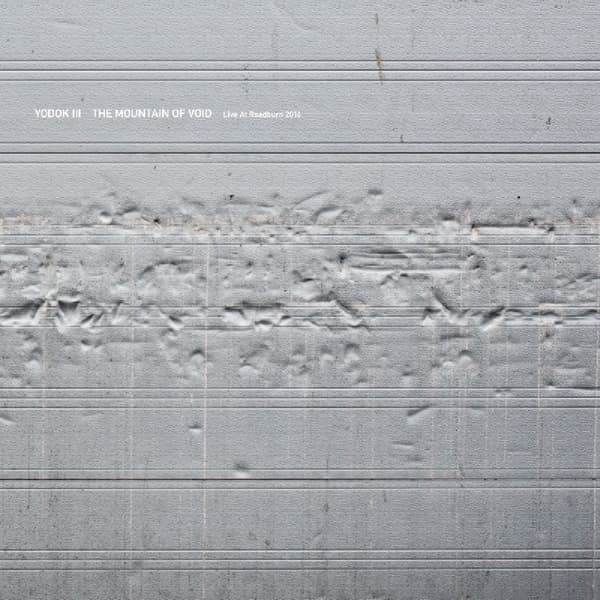 Yodok III - Mountain of Void: Live At Roadburn 2016 (LP)