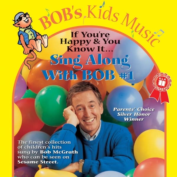 Bob McGrath - If You're Happy And You Know It Sing Along With Bob McGrath - Volume 1 (CD)