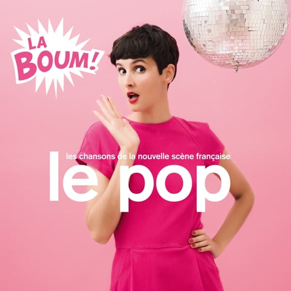 Various Artists - Le Pop La Boum! (Les Chansons De La Nouvelle Scène Française) (CD)