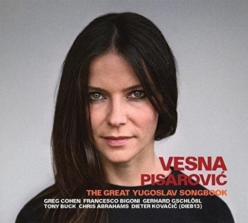 Vesna Pisarovic - The Great Yugoslav Songbook (CD)