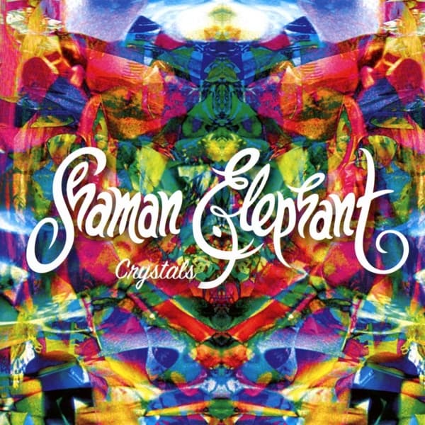 Shaman Elephant - Crystals (CD)
