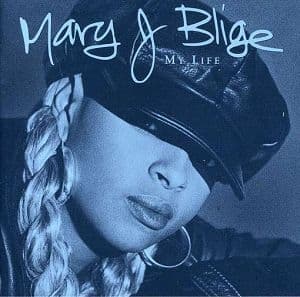 Mary J. Blige - My Life