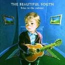 The Beautiful South - Blue Is The Colour