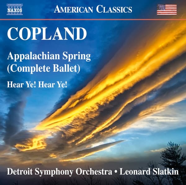 Detroit Symphony Orchestra,Leonard Slatkin - Copland: Appalachian Spring (Complete Ballet) | Here Ye! Hear (CD)