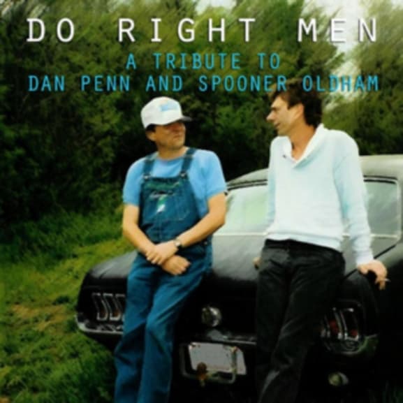 Various Artists - Do Right Men - A Tribute To Dan Penn And Spooner Oldham (CD)