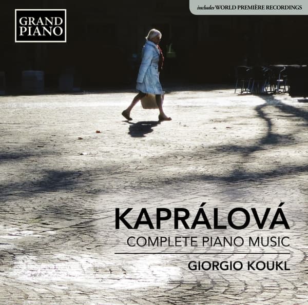 Giorgio Koukl - Kaprálová: Complete Piano Music (CD)