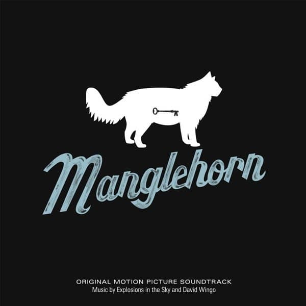 Explosions In The Sky & David Wingo - Manglehorn (Original Motion Picture Soundtrack) (CD) (Limited Edition)