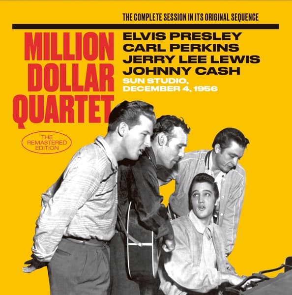 The Million Dollar Quartet: Elvis Presley, Carl Perkins, Jerry Lee Lewis, Johnny Cash - The Complete Session In Its Original Sequence (CD) (Remastered)