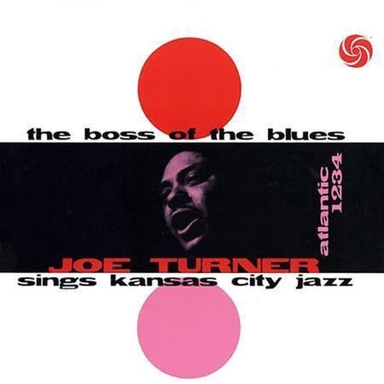 Big Joe Turner - The Boss Of The Blues Sings Kansas City Jazz (LP)