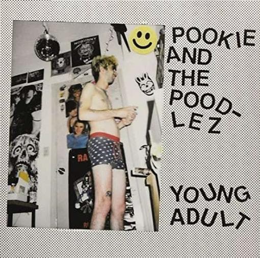 Pookie & The Poodlez - Young Adult