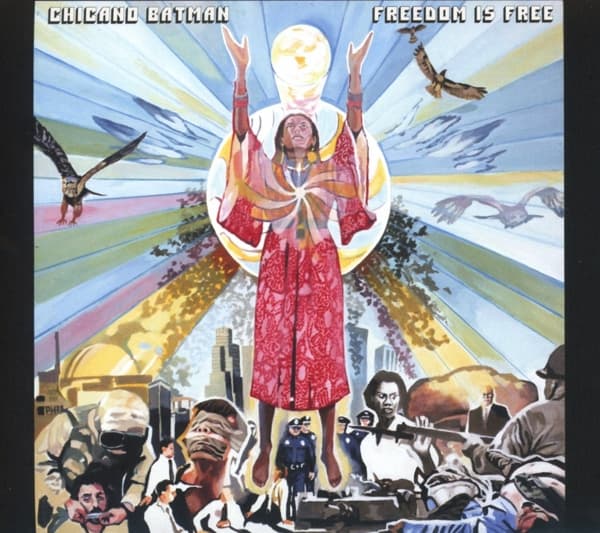 Chicano Batman - Freedom Is Free (CD)
