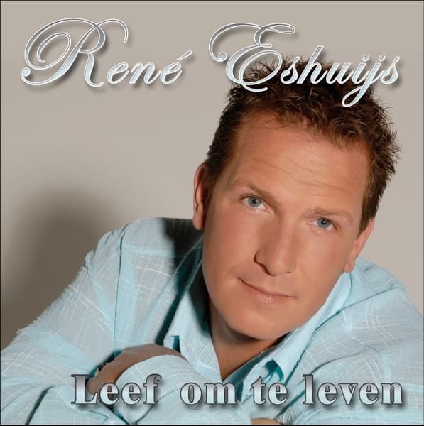 René Eshuijs - Leef Om Te Leven (CD)