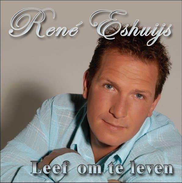 René Eshuijs - Leef Om Te Leven (CD)