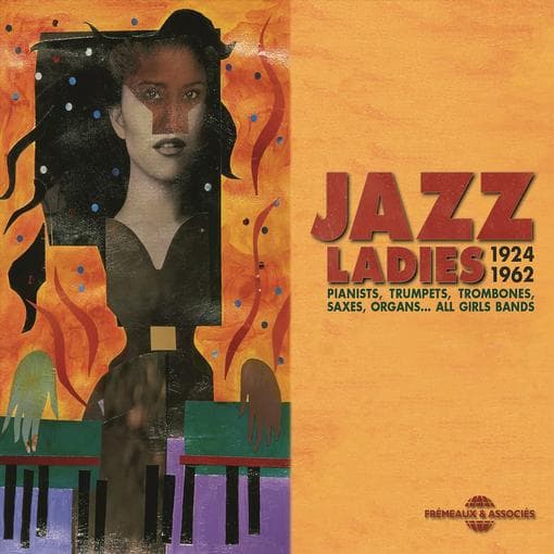 Mary Lou Williams & The International Sweethearts Of Rhythm - Jazz Ladies 1924-1962 (3 CD)