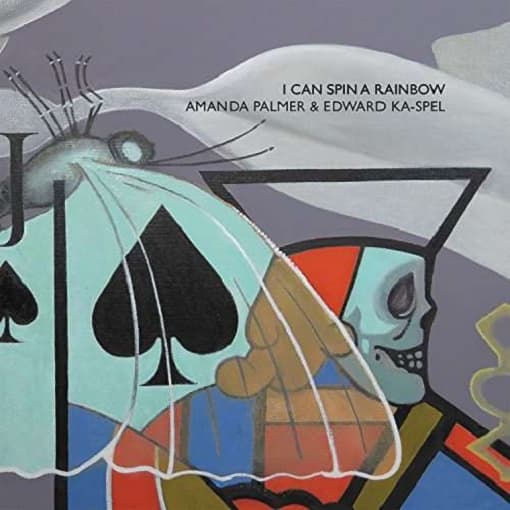 Amanda Palmer & Edward Ka-Spel - I Can Spin A Rainbow (LP)
