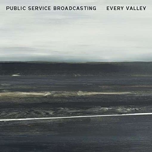 Public Service Broadcasting - Every Valley (LP)