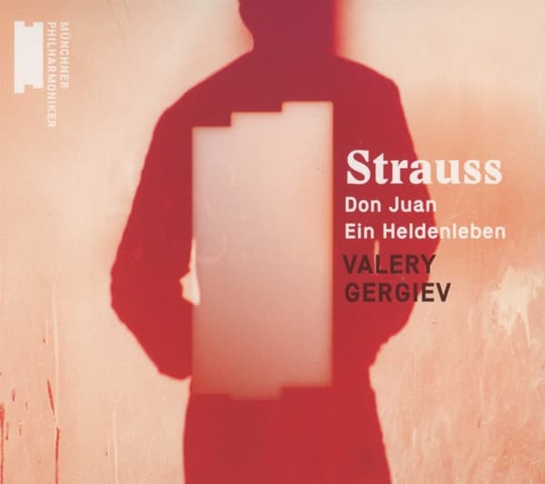 Valery Gergiev - Strauss: Don Juan | Ein Heldenleben (CD)