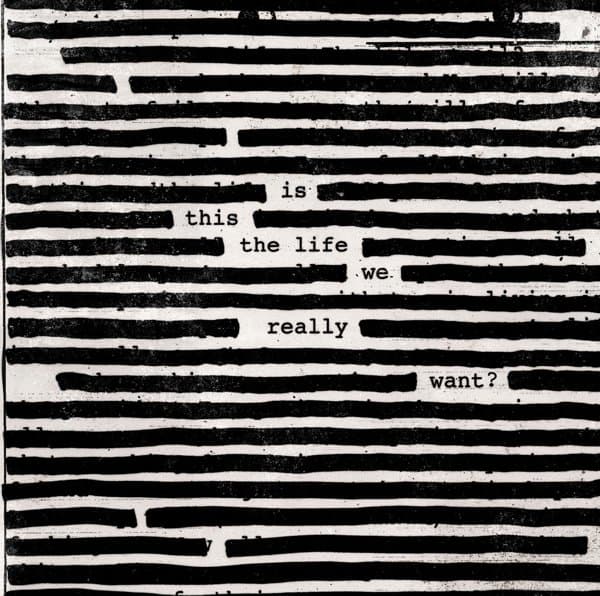 Roger Waters - Is This The Life We Really Wan (2 LP)