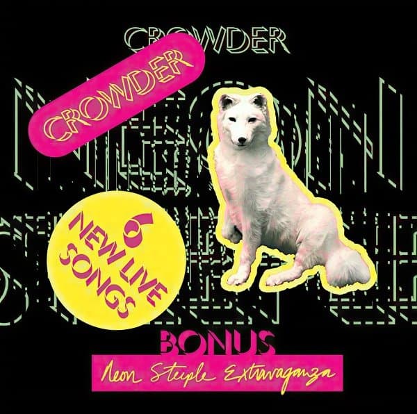 Crowder - Neon Steeple & Neon Steeple Extravaganza (2 CD)