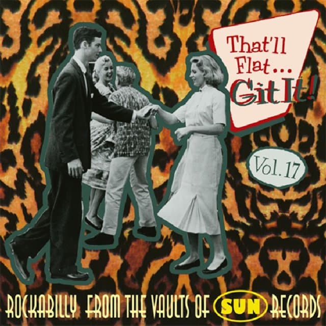 Various Artists - That'll Flat...Git It! Vol.17 (CD)