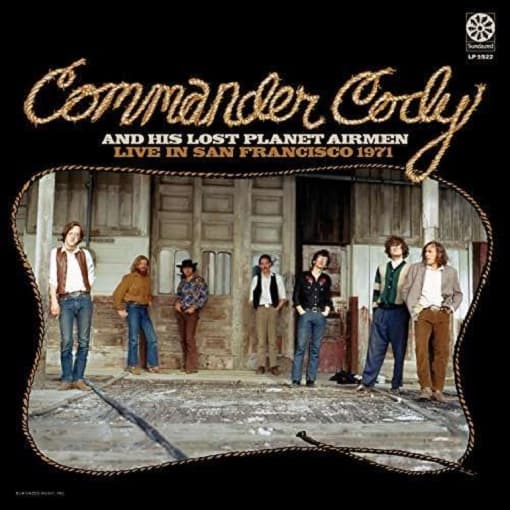 Commander Cody & His Lost Planet Airmen - Live In San Francisco 1971 (LP) ( Limited Edition) (Coloured Vinyl)