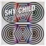 Shy Child - Noise Won't Stop