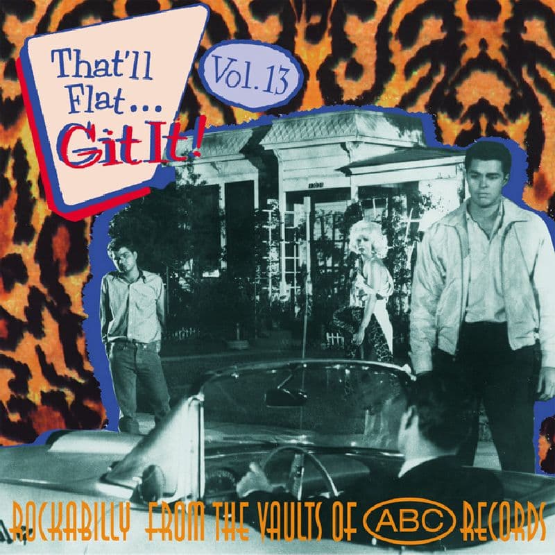 Various Artists - That'll Flat...Git It! Vol.13 (CD)