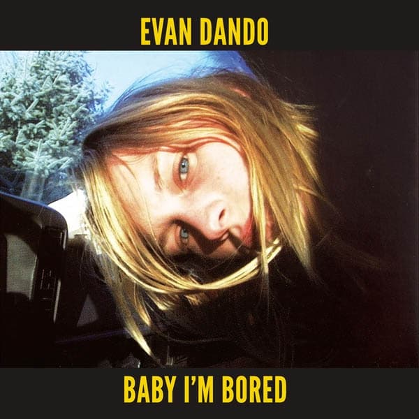Evan Dando - Baby I'm Bored (2 CD)
