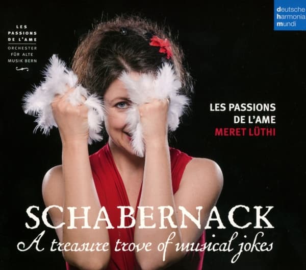 Les Passions De L'Ame, Meret Lüthi - Schabernack, A Treasure Trove Of Musical Jokes (CD)