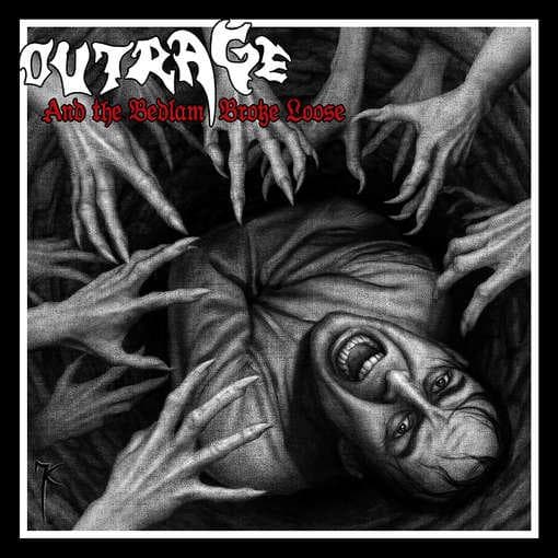 Outrage - And The Bedlam Broke Loose (CD)