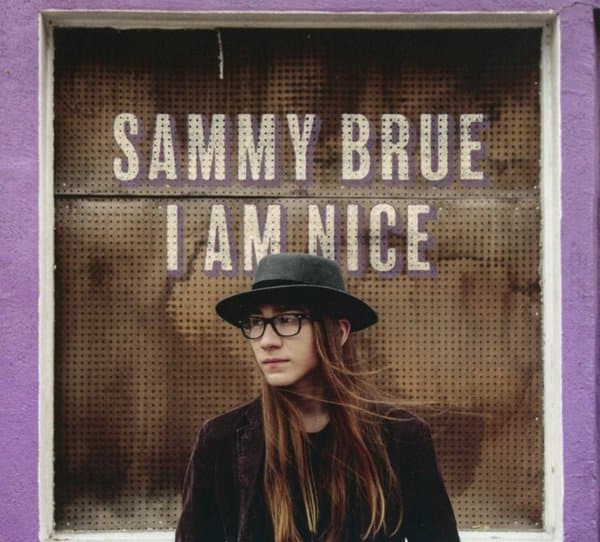 Sammy Brue - I Am Nice (CD)