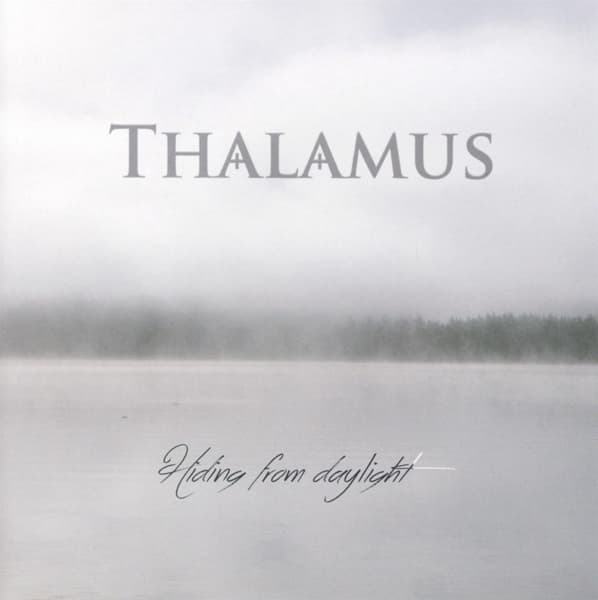 Thalamus - Hiding From Daylight (CD)