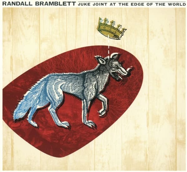 Randall Bramblett - Juke Joint At The Edge Of The World (CD)