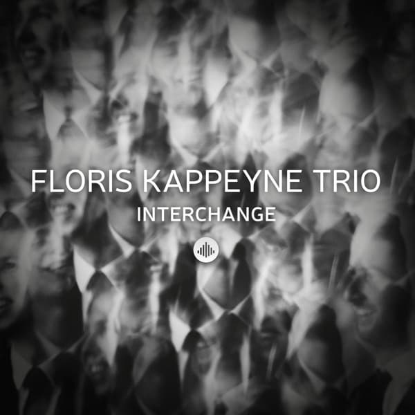 Floris Kappeyne Trio - Interchange (CD)