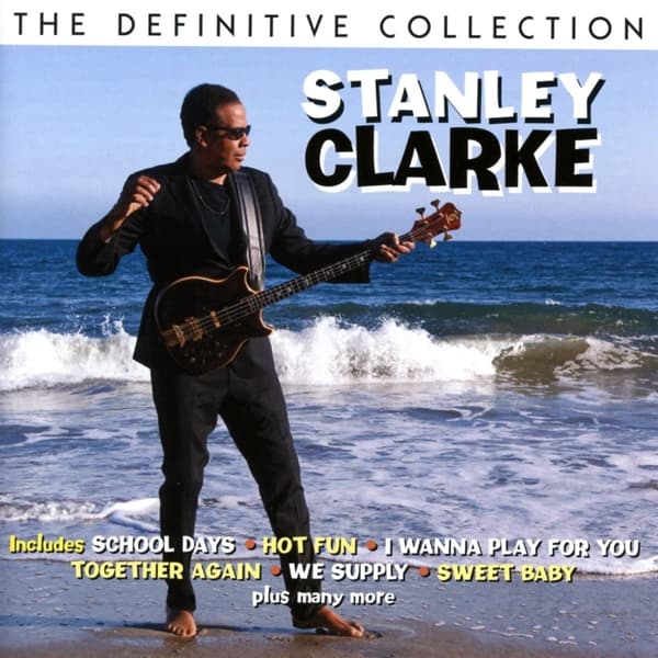 Stanley Clarke - The Definitive Collection (2 CD)