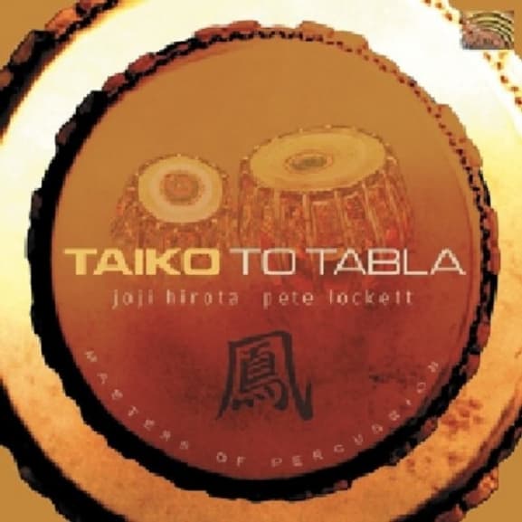 Pete Lockett & Joji Hirota - Taiko To Tabla (CD)