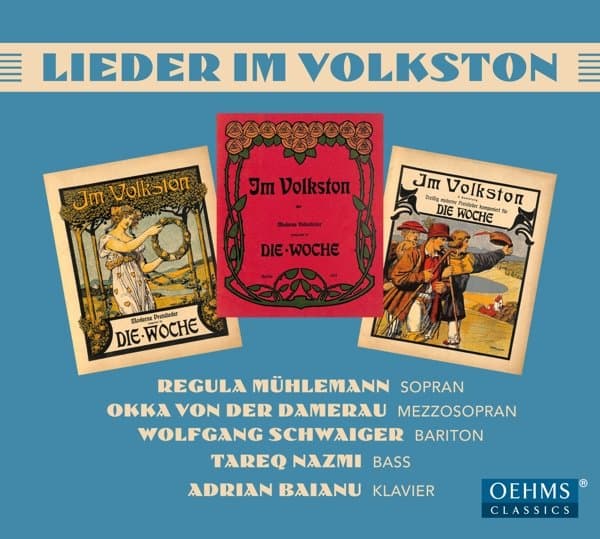 Regula Mühlemann, Okka von Der Damerau, Wolfgang Schwaiger, Tareq Nazmi, Adrian Baianu - Lieder Im Volkston (CD)